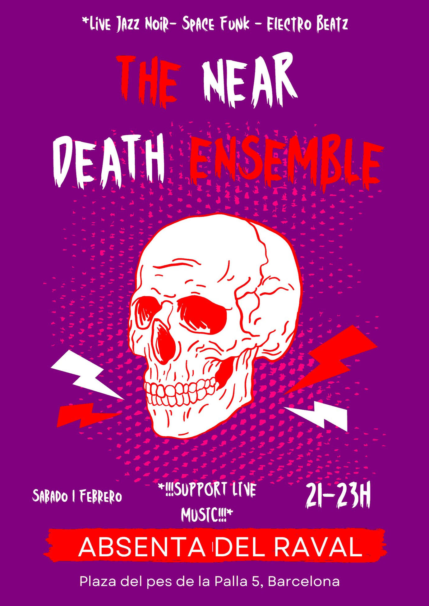 On february 1st 2025 at Absenta del Raval THE NEAR DEATH ENSEMBLE will play Jazz Noir, Space Funk, and Electro Beatz for your entertainment pleasure.